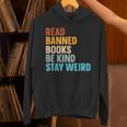 Read Banned Books Be Kind Stay Weird Unisex Hoodie