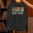 Read A Book Bruh Cool Ela English Teacher Reading Literature Unisex Hoodie Read A Book Bruh Cool Ela English Teacher Reading Literature Unisex Hoodie