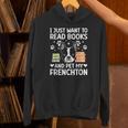 Read Books & Pet My Frenchton Owner Frenchton Lover Unisex Hoodie