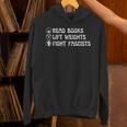 Read Books Lift Weights Fight Fascists Lovers Reading Unisex Hoodie Read Books Lift Weights Fight Fascists Lovers Reading Unisex Hoodie