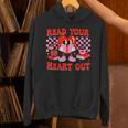 Read Your Heart Out Valentine Reading Book Kid Teacher Unisex Hoodie