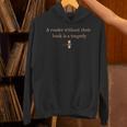 A Reader Without Their Book Is Tragedy Book Reading Dragon Unisex Hoodie