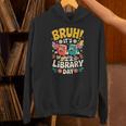 Reading Book Lover School Librarian Bruh It's Library Day Unisex Hoodie Reading Book Lover School Librarian Bruh It's Library Day Unisex Hoodie