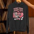 Retro Read Your Heart Out Valentine's Day Teacher Book Lover Unisex Hoodie