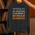 Running On Oil Painting Social Introvert Humor Vintage Unisex Hoodie