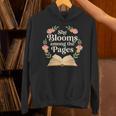 She Blooms Among The Pages Women Mom Wife Floral Book Quote Unisex Hoodie