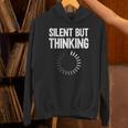 Silent But Thinking Introvert Unisex Hoodie