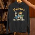 Smut Reader Book Romance Good That Girls Read Dirty Books Unisex Hoodie