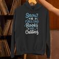 Snow Is Falling Books Are Calling Unisex Hoodie