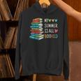 My Summer Is All Booked Book Reading Book Lover Unisex Hoodie