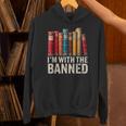 Support Banned Books Freedom I'm With The Banned Unisex Hoodie Support Banned Books Freedom I'm With The Banned Unisex Hoodie