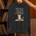 That's What I Do I Pet Cats I Read Books And I Know Things Unisex Hoodie