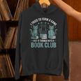I Tried To Form A Gang But It Turned Into A Book Club Unisex Hoodie