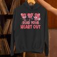 Valentine Day Book Read Your Heart Out Lovers Teacher Kids Unisex Hoodie Valentine Day Book Read Your Heart Out Lovers Teacher Kids Unisex Hoodie