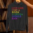 Vintage Live Life Like A Book Florida Would Ban LGBT Month Unisex Hoodie Vintage Live Life Like A Book Florida Would Ban LGBT Month Unisex Hoodie