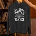 Will Trade Brother For Books Unisex Hoodie