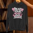Women Read Your Heart Out Valentine's Day Teacher Book Unisex Hoodie Women Read Your Heart Out Valentine's Day Teacher Book Unisex Hoodie
