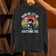 Women's Hang On Let Me Overthink Cat Coffee Retro Introvert Unisex Hoodie Women's Hang On Let Me Overthink Cat Coffee Retro Introvert Unisex Hoodie