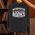 Women's Introverted But Willing To Discuss Books Unisex Hoodie Women's Introverted But Willing To Discuss Books Unisex Hoodie