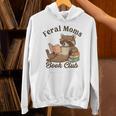 Bookish Feral Moms Book Club Raccoon Mother's Day Bookworm Unisex Hoodie Bookish Feral Moms Book Club Raccoon Mother's Day Bookworm Unisex Hoodie