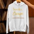 Books Are My Escape Simple Reading Quote Unisex Hoodie Books Are My Escape Simple Reading Quote Unisex Hoodie