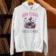 Born To Read Forced To Work Reading Skeleton Bookish Book Unisex Hoodie Born To Read Forced To Work Reading Skeleton Bookish Book Unisex Hoodie