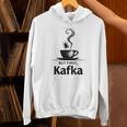 But First Kafka Coffee For Literature & Book Lovers Unisex Hoodie