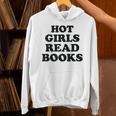 Hot Girls Read Books Lover Bookworm Librarian Book Reading Unisex Hoodie