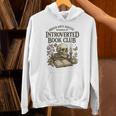 Introverted Book Club Member Anti Social Reader Unisex Hoodie Introverted Book Club Member Anti Social Reader Unisex Hoodie
