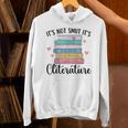 It's Not Smut It's Literature Dark Romance Smutt Book Lover Unisex Hoodie