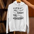 It's All About The Wingspan For Book Lover Unisex Hoodie It's All About The Wingspan For Book Lover Unisex Hoodie