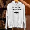 Let Us Be Menaces Dragon Book Lover Unisex Hoodie