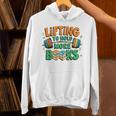Lifting To Hold More Books Weightlifting Workout Gym Lover Unisex Hoodie Lifting To Hold More Books Weightlifting Workout Gym Lover Unisex Hoodie