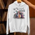 There Is No Such Thing As Too Many Books Reading Librarian Unisex Hoodie There Is No Such Thing As Too Many Books Reading Librarian Unisex Hoodie