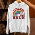 Read A Book Bruh Rainbow Vintage Reading Library Student Unisex Hoodie Read A Book Bruh Rainbow Vintage Reading Library Student Unisex Hoodie
