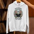 Reader Skeleton Read Books Be Kind Stay Weird Unisex Hoodie