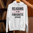 Reading Is My Favorite Sport Book Lover Quote Unisex Hoodie Reading Is My Favorite Sport Book Lover Quote Unisex Hoodie