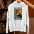 That's What I Do I Read Books I Drink Wine And I Know Things Unisex Hoodie
