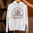 Women's Chapter 21 Book Readers Flower Lovers 21st Birthday Girls Unisex Hoodie Women's Chapter 21 Book Readers Flower Lovers 21st Birthday Girls Unisex Hoodie