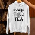 Women's Fueled By Books And Tea Book Lover Bookworm Reading Books Unisex Hoodie Women's Fueled By Books And Tea Book Lover Bookworm Reading Books Unisex Hoodie