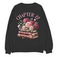 22nd Birthday Chapter 22 Birthday Shirt Women Book Lover Unisex Sweatshirt