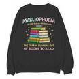 Abibliophobia Bibliophilia Abibliophobia Book Lovers Unisex Sweatshirt Abibliophobia Bibliophilia Abibliophobia Book Lovers Unisex Sweatshirt