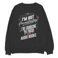 Audiobook Lover I’m Not Procrastinating Book Humor Unisex Sweatshirt