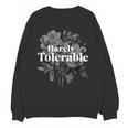 Barely Tolerable Shirt Floral Book Lover Quote Bookish Unisex Sweatshirt