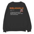 Biblioholic Definition Reading Nerd Book Lovers Geek Unisex Sweatshirt Biblioholic Definition Reading Nerd Book Lovers Geek Unisex Sweatshirt