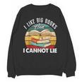 I Like Big Books Librarian Reading Teacher Book Lover Unisex Sweatshirt I Like Big Books Librarian Reading Teacher Book Lover Unisex Sweatshirt
