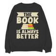 The Book Is Always Better Thriller Unisex Sweatshirt