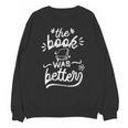 The Book Was Better Reader Teacher Librarian Reading Lovers Unisex Sweatshirt