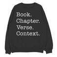 Book Chapter Verse Context Theology Christian Reformed Unisex Sweatshirt