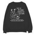 This Is My Book Character Costume Dog Reading a Book Unisex Sweatshirt